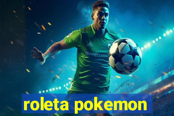 roleta pokemon
